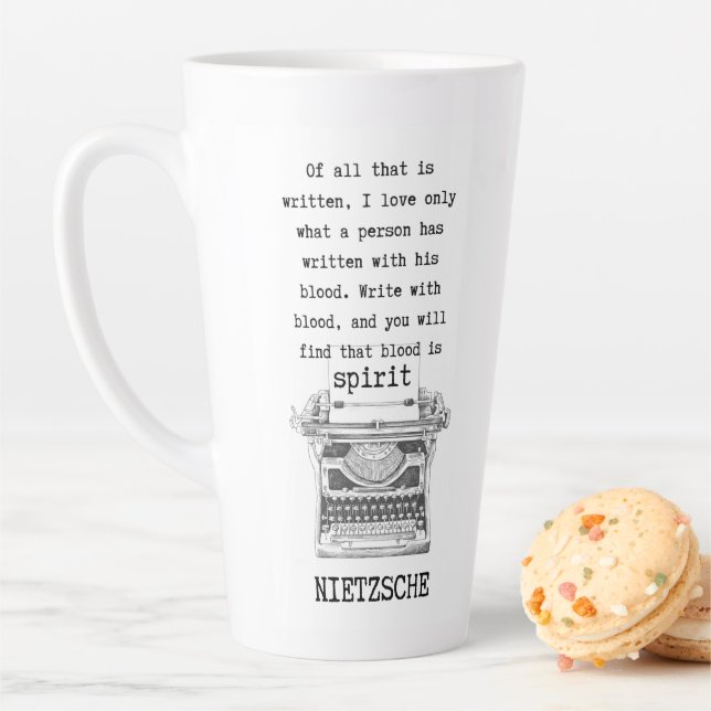 WRITE with blood typewriter quote Nietzsche  Latte Mug (In Situ)