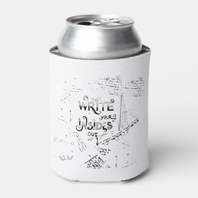 Write your Insides OUT! Motivational writers motto Can Cooler (Can Front)