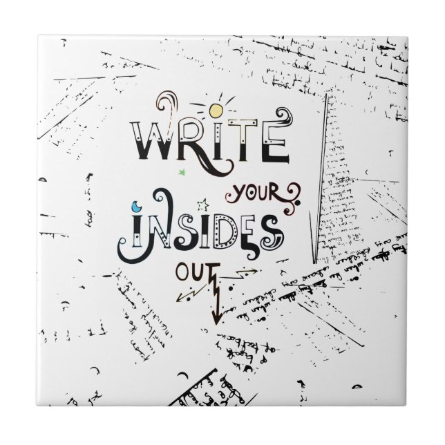 Write your Insides OUT! Motivational writers motto Tile (Front)