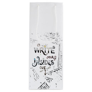 Write your Insides OUT! Motivational writers motto Wine Gift Bag
