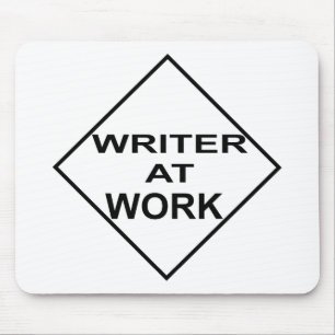 Writer at Work - Gift for Writers Mouse Pad