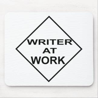 Writer at Work - Gift for Writers Mouse Pad