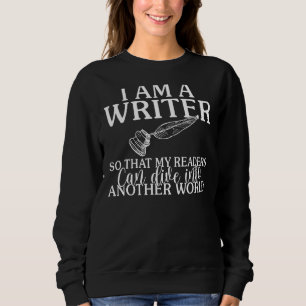 Writer  Author Poet Writing Novel Writers Journali Sweatshirt