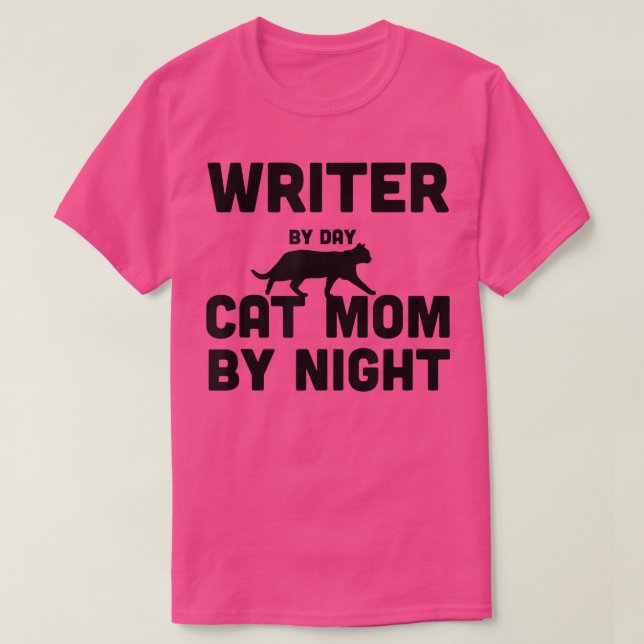 Writer By Day Cat Mum By Night3355 T-Shirt (Design Front)