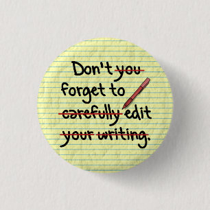 Writer / Editor Editing Reminder Note 3 Cm Round Badge