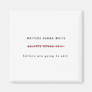Writer/Editor Magnet