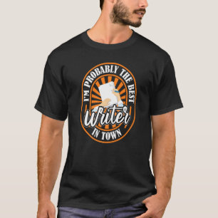 Writer Hilarious Novelist Book Poetry Author T-Shirt