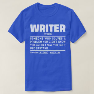 Writer Noun Definition Writing Lover Motivational T-Shirt