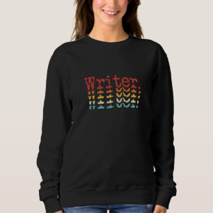 Writer Published Book Novel Writing Retro Sweatshirt