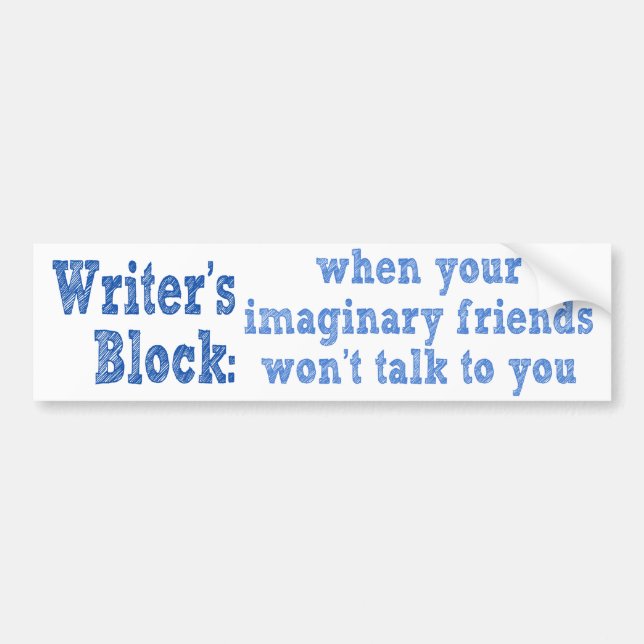 Writers Block: Bumper Sticker (Front)