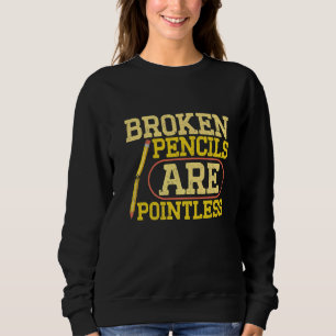 Writing For Authors And Writers 11 Sweatshirt