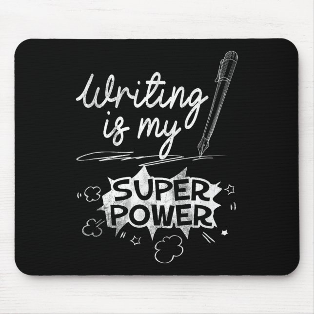 Writing Is My Superwer Superhero Writers And Aus Q Mouse Pad (Front)