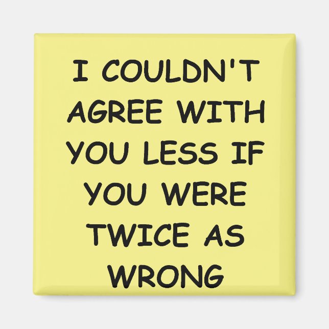 WRONG MAGNET (Front)