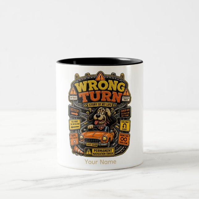 Wrong Turn Career Edition Personalised Funny Offic Two-Tone Coffee Mug (Center)
