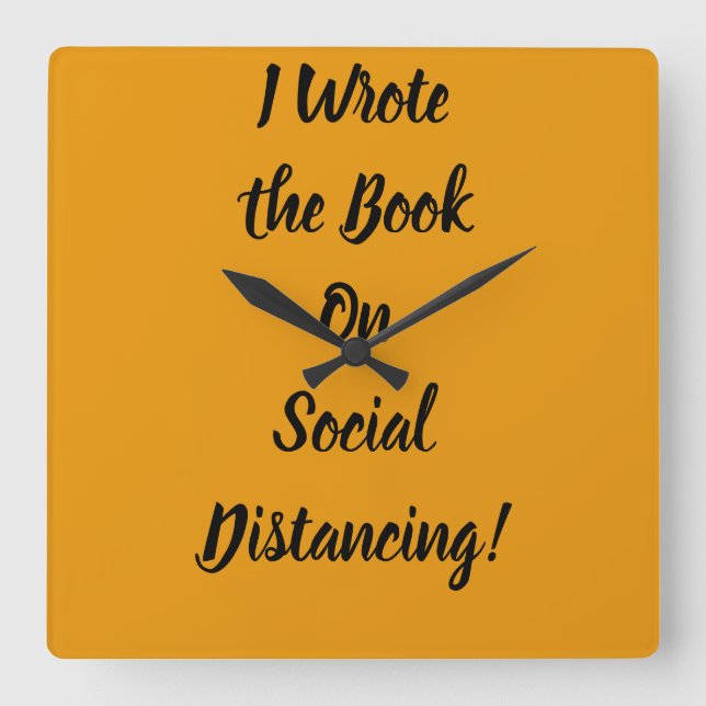 Wrote the Book on Social Distancing Square Wall Clock (Front)