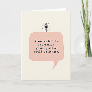 Wry Birthday Bubble Card