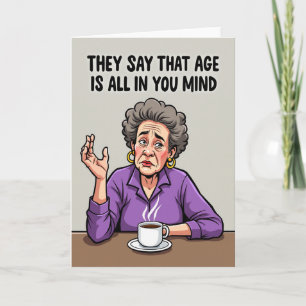 Wry Wisdom Birthday Card