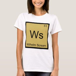 Ws - Wilhelm Scream Chemistry Element Symbol Tee