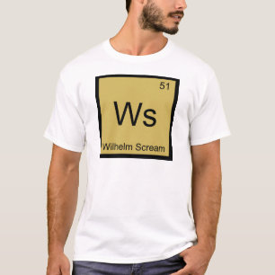 Ws - Wilhelm Scream Chemistry Element Symbol Tee