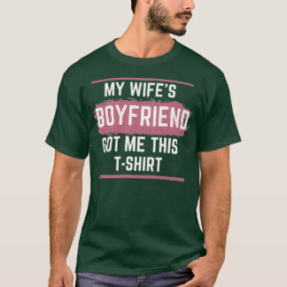 WSB My Wifes Boyfriend Got Me This Shirt Stocks