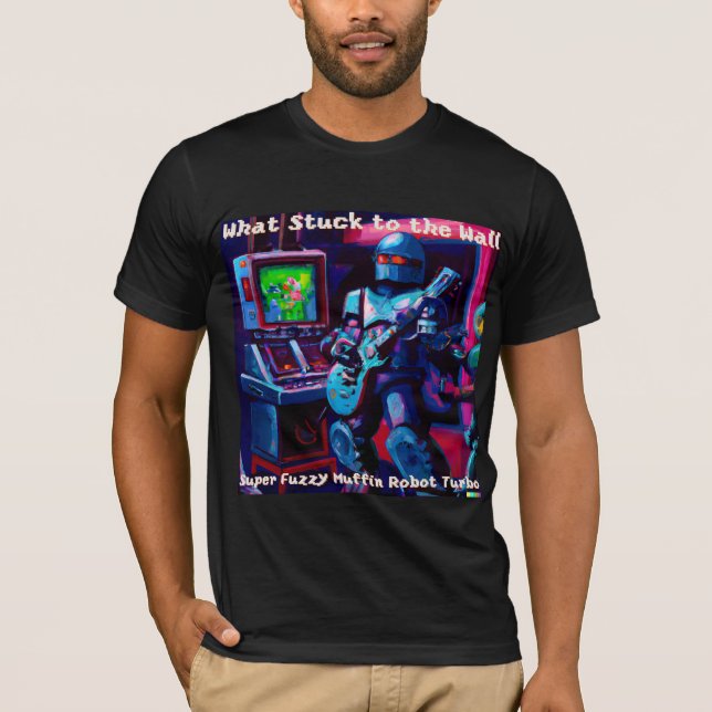 WSTTW - Super Fuzzy Muffin Robot Turbo T-Shirt (Front)