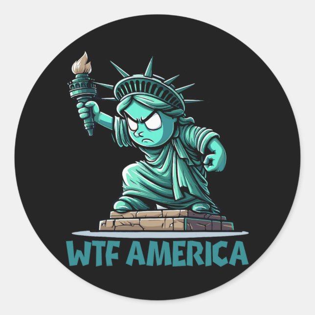 Wtf America Anti-trump Political And Democracy  Classic Round Sticker (Front)