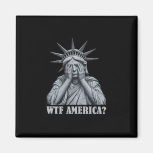Wtf America Anti-trump Political And Democracy  Magnet