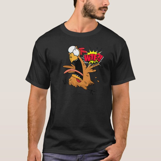 Wtf Chicken Running Scared Graphic T-Shirt (Front)