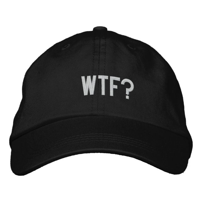 WTF? EMBROIDERED HAT (Front)