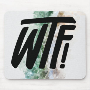 WTF MOUSE PAD