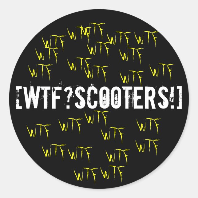 [WTF?scooters!] Sticker (Front)