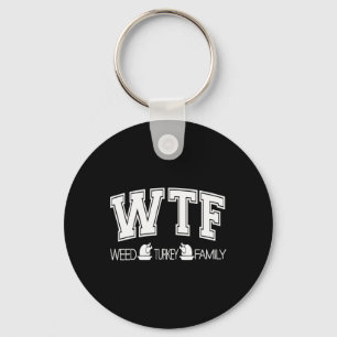 Wtf Weed Turkey Family Funny Thanksgiving Weed Shi Key Ring