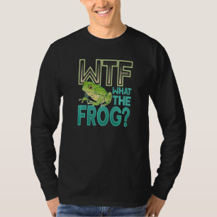 WTF  What The Frog Amphibian  1 T-Shirt