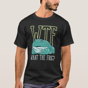 WTF What The Frog Amphibian 3 T-Shirt
