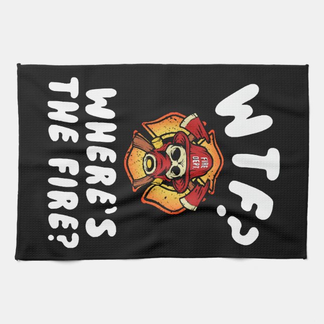 WTF Where's the Firefighter Tea Towel (Horizontal)