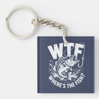 Wtf Wheres The Fish Fishing Theme Funny Key Ring