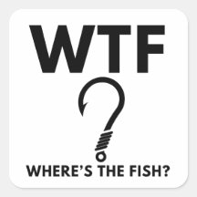 WTF Where's The Fish Funny Fishing