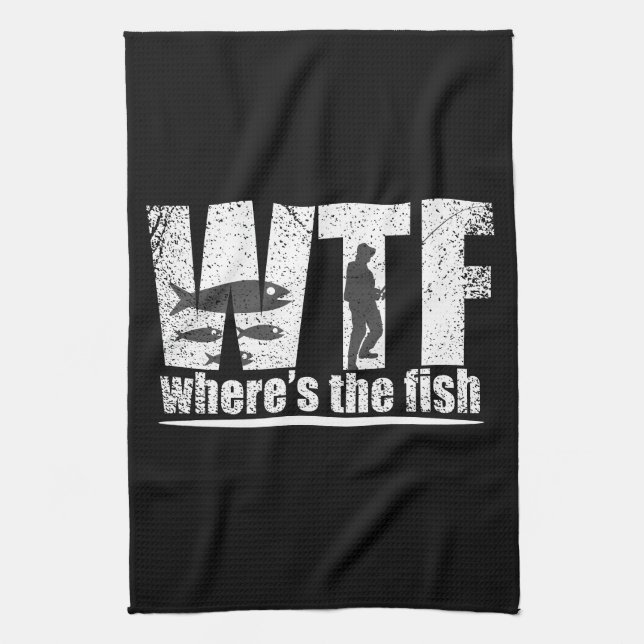 WTF where's the fish funny fishing Tea Towel (Vertical)