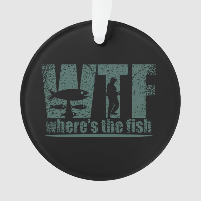 WTF Wheres The Fish Ornament (Front)