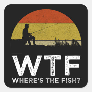 WTF - Where's The Fish? Square Sticker