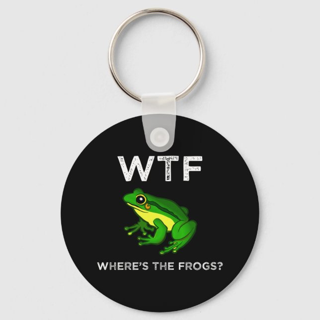 WTF - Where's The Frogs? Key Ring (Front)