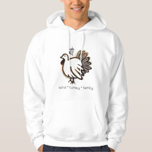 WTF Wine Turkey Family Hoodie