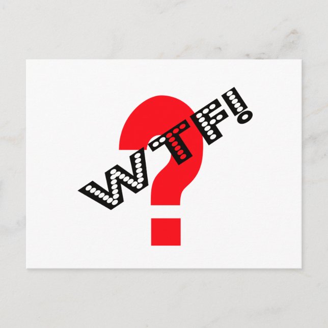 WTF With Question Mark Postcard (Front)