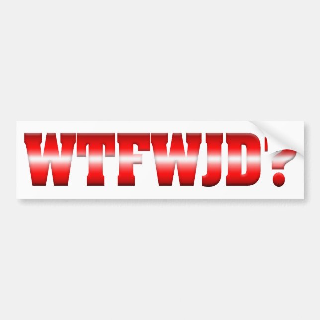 WTFWJD? BUMPER STICKER (Front)
