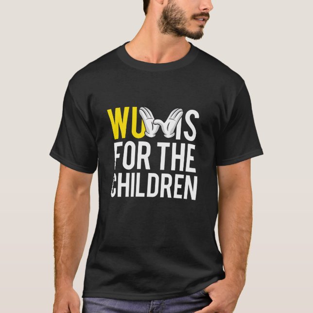 Wu Is For The Children T-Shirt (Front)