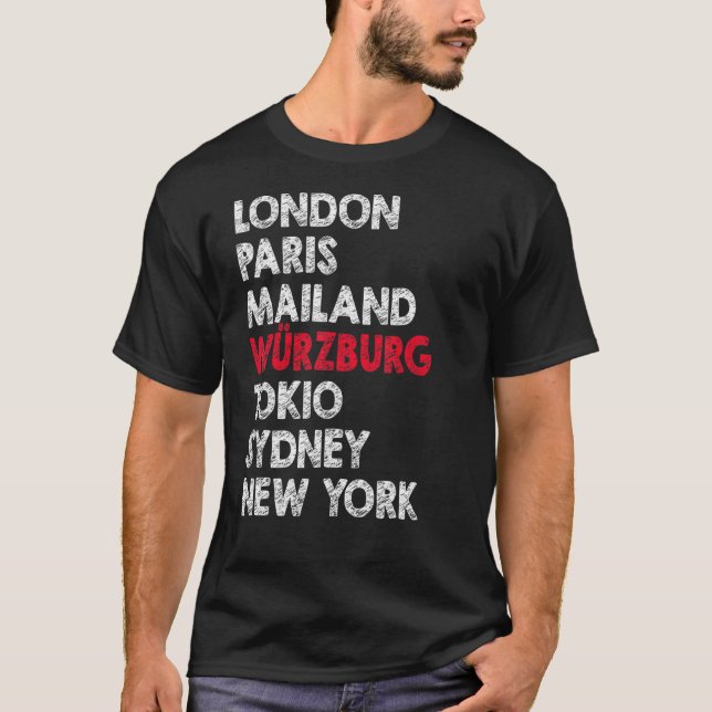 Würzburg Metropolis Residence Home Proud Idea T-Shirt (Front)
