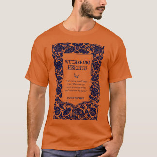 Wuthering Heights Heathcliff bookish Bronte sister T-Shirt
