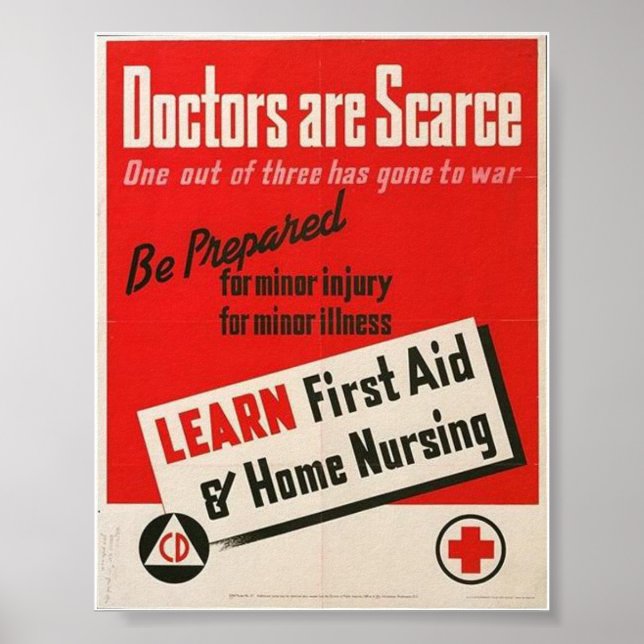 WW2- "Docotors are Scarce" Poster (Front)