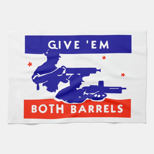 WWII Give 'em Both Barrels Tea Towel (Horizontal)