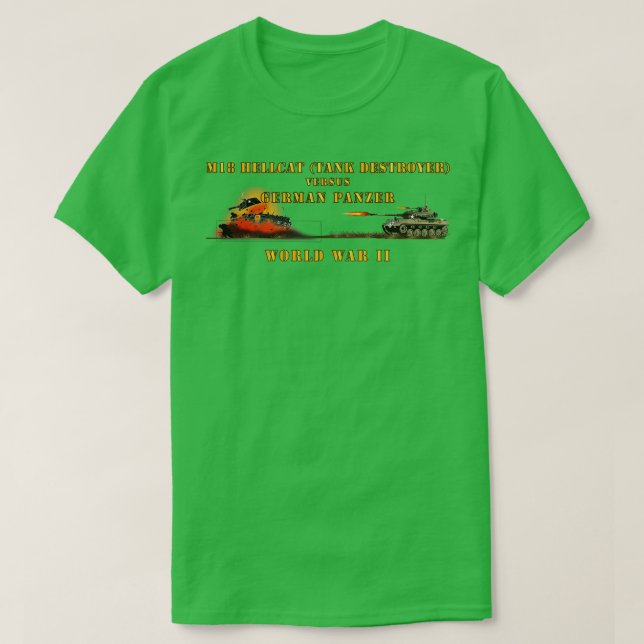 WWII M18 HellCat Killing German Panzer Exploding T-Shirt (Design Front)